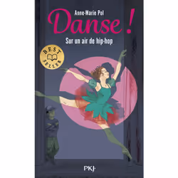 ISBN Danse ! - Tome 4 Sur un air de hip-hop : Le livre de Anne-Marie Pol, Roman, 160 pages