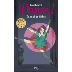 ISBN Danse ! - Tome 4 Sur un air de hip-hop : Le livre de Anne-Marie Pol