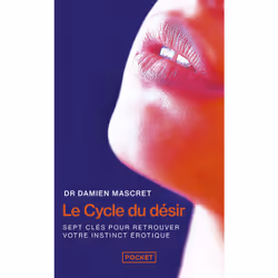 ISBN Le Cycle du désir : Le livre de Damien Mascret, Santé, esprit et corps, 208 pages