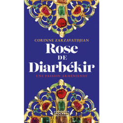ISBN Rose de Diarbékir - Une passion arménienne : Le livre de Corinne Zarzavatdjian