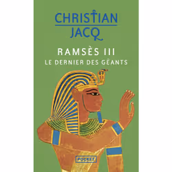 ISBN Ramsès III : le dernier des géants : Le livre de Christian Jacq, Roman, 400 pages