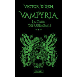 ISBN Vampyria - Livre 3 La Cour des Ouragans : Le livre de Victor Dixen