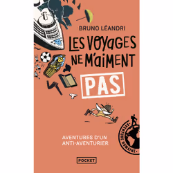 ISBN Les voyages ne m'aiment pas - Aventures d'un anti-aventurier, le retour : Le livre de Bruno Leandri, société, 192 pages