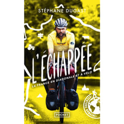 ISBN L'Échappée - La France en diagonale et à vélo : Le livre de Stéphane Dugast