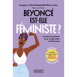 ISBN Beyoncé est-elle féministe ? NE : Le livre de Raphaëlle Rémy-Leleu, Margaux Collet, Diglee