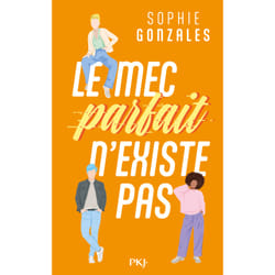 ISBN Le mec parfait n'existe pas : Le livre de Sophie Gonzales