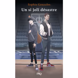 ISBN Un si joli désastre : Le livre de Sophie Gonzales, Roman, 336 pages