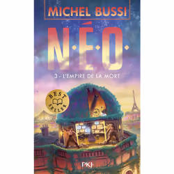 ISBN N.E.O. - Tome 3 L'Empire de la mort : Le livre de Michel Bussi, Roman, 840 pages