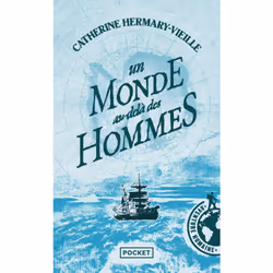 ISBN Un monde au-delà des hommes : Le livre de Catherine Hermary-Vieille, société, 112 pages