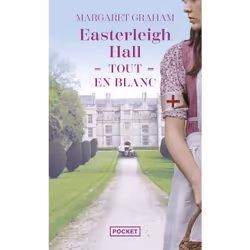 ISBN Easterleigh Hall tout en blanc : Le livre de Margaret Graham, Roman, 256 pages