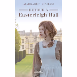 ISBN Retour à Easterleigh Hall : Le livre de Margaret Graham, Roman, 240 pages