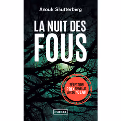 ISBN La Nuit des fous : Le livre de Anouk Shutterberg, Thrillers, 368 pages