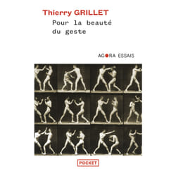 ISBN Pour la beauté du geste : Le livre de Thierry Grillet