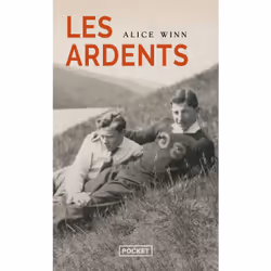 ISBN Les Ardents : Le livre de Alice WINN, Roman, 576 pages