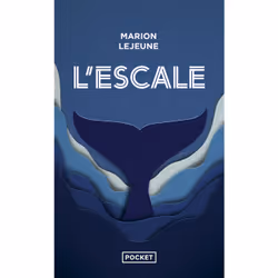 ISBN L'Escale : Le livre de Marion Lejeune, Roman, 280 pages