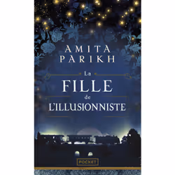 ISBN La Fille de l'illusionniste : Le livre de Amita Parikh, Roman, 512 pages