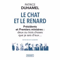 ISBN Le Chat et le Renard - Présidents et Premiers ministres : deux ou trois choses que je sais d'eux... : Le livre de Patric ...