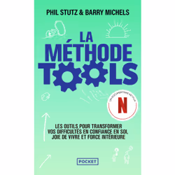 ISBN La Méthode Tools : Le livre de Phil Stutz, Barry Michels, Santé, esprit et corps, 320 pages