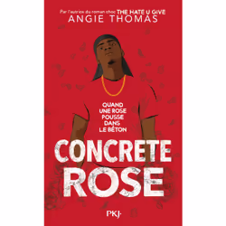 ISBN Concrete Rose : Le livre de Angie Thomas, Roman, 432 pages