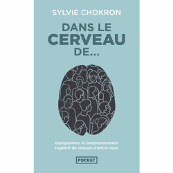 ISBN Dans le cerveau de... : Le livre de Sylvie Chokron, Science & nature, 288 pages