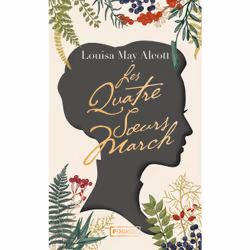 ISBN Les Quatre soeurs March - Collector : Le livre de Louisa May Alcott, classiques, 384 pages