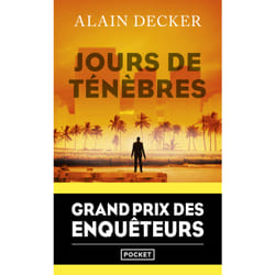 ISBN Jours de ténèbres - Grand Prix des Enquêteurs 2023 : Le livre de Alain Decker