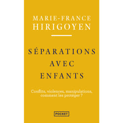 ISBN Séparations avec enfants - Conflits, violences, manipulations : Le livre de Marie-France Hirigoyen