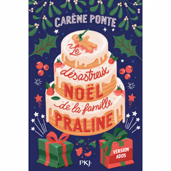 ISBN Le désastreux Noël de la famille Praline : Le livre de Carène Ponte, Roman, 240 pages