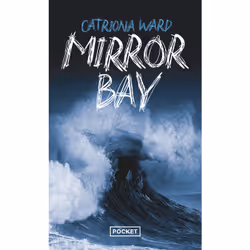 ISBN Mirror Bay : Le livre de Catriona WARD, Thrillers, 480 pages