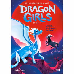 ISBN Dragon Girls - Cycle III - les dragons de la nuit - Tome 02 : Le livre de Maddy Mara, 112 pages