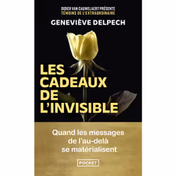 ISBN Les Cadeaux de l'invisible - Quand les messages de l'au-delà se matérialisent : Le livre de Geneviève Delpech, métier & ...