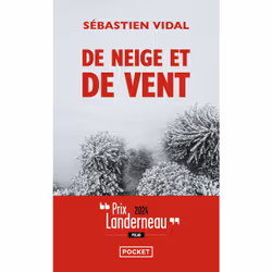 ISBN De neige et de vent : Le livre de Sébastien Vidal, Thrillers, 288 pages
