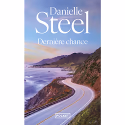 ISBN Dernière chance : Le livre de Danielle Steel, Roman, 336 pages