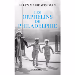 ISBN Les Orphelins de Philadelphie : Le livre de Ellen Marie Wiseman, Roman, 560 pages
