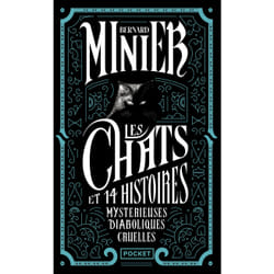 ISBN Les Chats Et 14 histoires Mystérieuses Diaboliques Cruelles : Le livre de Bernard Minier