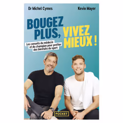 ISBN Bougez plus, vivez mieux ! : Le livre de Michel Cymes, Kevin Mayer, Santé, esprit et corps, 248 pages