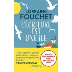 ISBN L'Écriture est une île : Le livre de Lorraine Fouchet, Roman, 288 pages