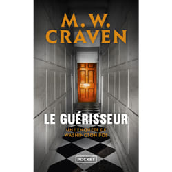 ISBN Le guérisseur - Une enquête de Washington Poe : Le livre de M. W. Craven