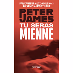 ISBN Tu seras mienne : Le livre de Peter James, Thrillers, 512 pages