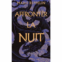 ISBN Affronter la nuit - Tome 1 : Le livre de Marie Reppelin, Roman, 400 pages