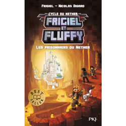 ISBN Frigiel et Fluffy - Tome 2 Les prisonniers du Nether : Le livre de Frigiel, Nicolas Digard, Thomas Frick, Roman, 336 pag ...