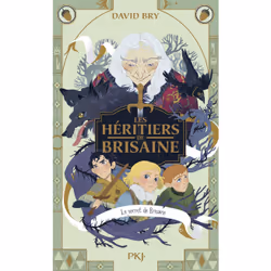 ISBN Les héritiers de Brisaine - Tome 1 Le secret de Brisaine : Le livre de David Bry, Roman, 456 pages