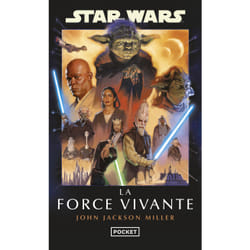 ISBN Star Wars - La Force Vivante : Le livre de John Jackson Miller