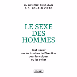 ISBN Le sexe des hommes : Le livre de Hélène Sussman, Ronald Virag, Santé, esprit et corps, 160 pages