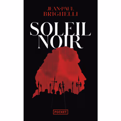 ISBN Soleil noir : Le livre de Jean-Paul Brighelli, Roman, 464 pages