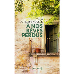 ISBN A nos rêves perdus : Le livre de Carole Duplessy-Rousée