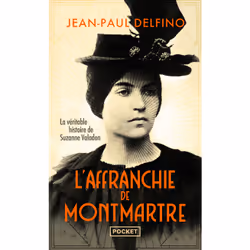 ISBN L'Affranchie de Montmartre : Le livre de Jean-Paul Delfino, Roman, 304 pages