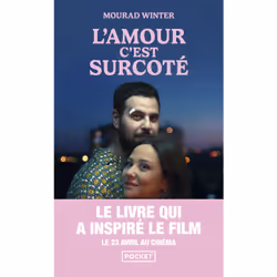 ISBN L'Amour, c'est surcoté : Le livre de Mourad Winter, Roman, 288 pages