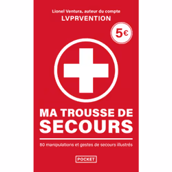 ISBN Ma trousse de secours - 80 manipulations et gestes de secours illustrés : Le livre de Lionel Ventura, Santé, esprit et c ...
