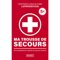 ISBN Ma trousse de secours - 80 manipulations et gestes de secours illustrés : Le livre de Lionel Ventura